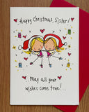 Happy Christmas Sister!