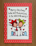Merry Christmas to the best Mum and Dad Card