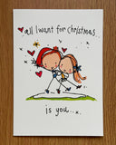 All I want for Christmas