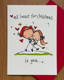 All I want for Christmas