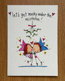 Let's get mucky under the mistletoe