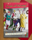 Jingle all the way! Funny Card