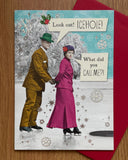 Look out! ICEHOLE funny Card