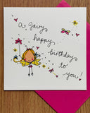 A fairy Happy Birthday to you! Birthday Card