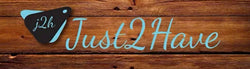 Just 2 Have