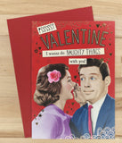 Psst Valentine... Card